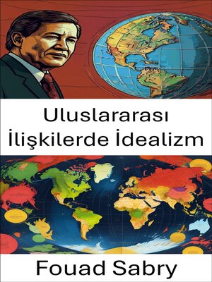 cover image of Uluslararası İlişkilerde İdealizm
